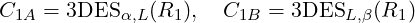 C1A =  3DES α,L(R1 ),  C1B = 3DESL, β(R1)