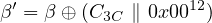 β ′ = β ⊕ (C ∥ 0x0012)
          3C